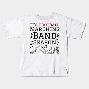 It’s marching band season Kids T-Shirt